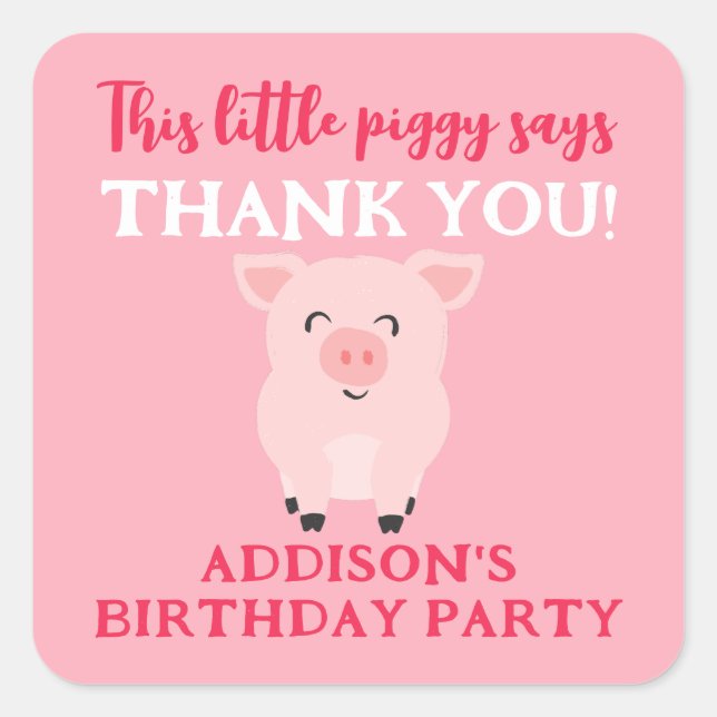 This Little Piggy Says Thank You Farm Animal Square Sticker (Front)