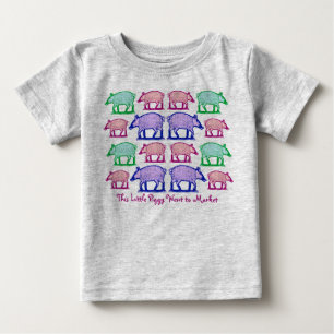 This Little Piggy Went to Market, Stayed Home Baby T-Shirt