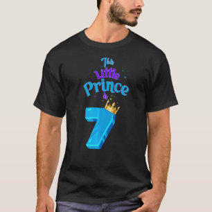 This Little Prince Is 7 Birthday King 7 Year Old B T-Shirt