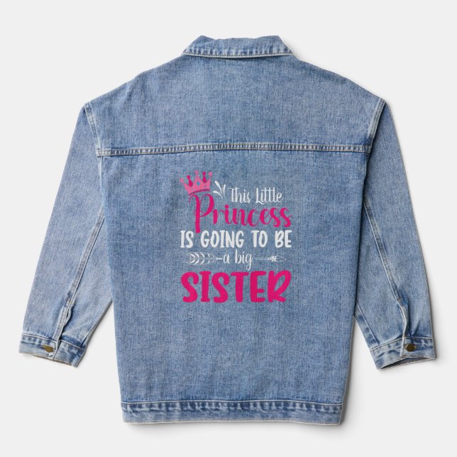 This Little Princess is Going to be a Big Sister   Denim Jacket (Back)