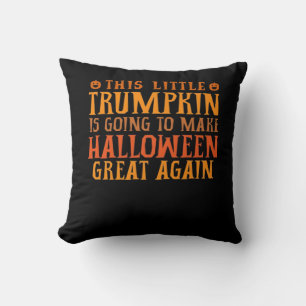 This Little Trumpkin Is Going To Make Halloween Gr Throw Pillow