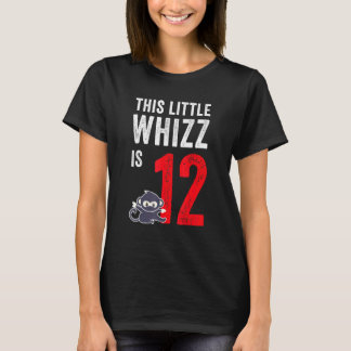 This Little Whizz Is 12 Birthday T-Shirt
