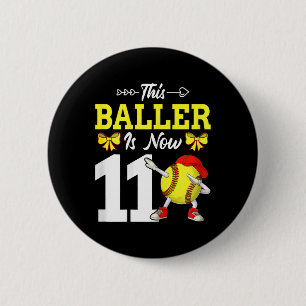 This Ller Is Now 11 Dabbing Softll 11th Birthday G 2 Inch Round Button