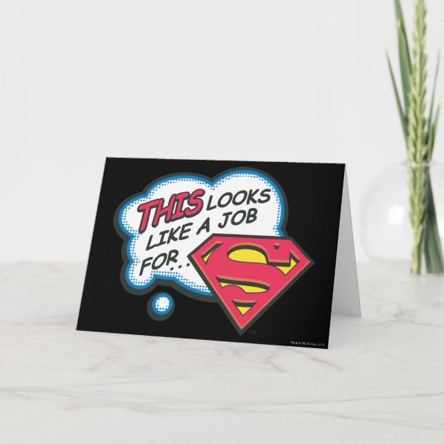 This Looks Like a Job for Superman Card (Front)