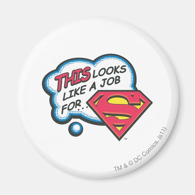 This Looks Like a Job for Superman Magnet (Front)