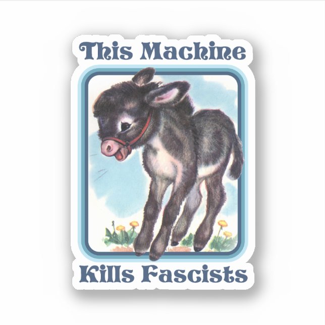 This Machine Kills Fascists (Front)