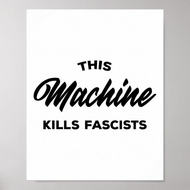 This Machine Kills Fascists 1  Poster (Front)