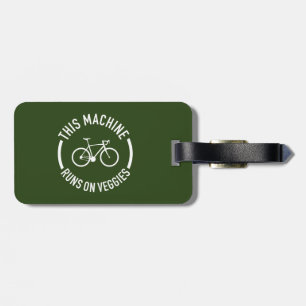 This Machine Runs On Veggies Bicycle Luggage Tag