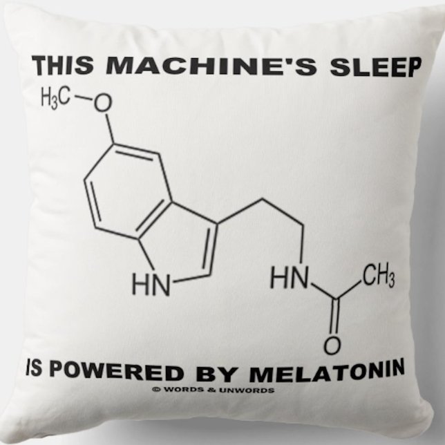 This Machine's Sleep Is Powered By Melatonin Throw Pillow (Biochemistry attitude throw pillow for anyone who takes melatonin)