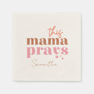 This Mama Prays - Rustic Boho Design Napkin