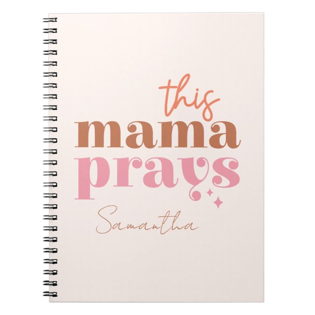 This Mama Prays - Rustic Boho Design Notebook (Front)