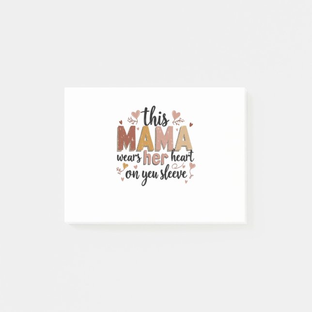 This Mama Wears Her Heart on Her Sleeve Post-it Notes (Front)