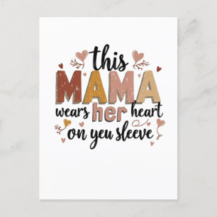 This Mama Wears Her Heart on Her Sleeve Postcard