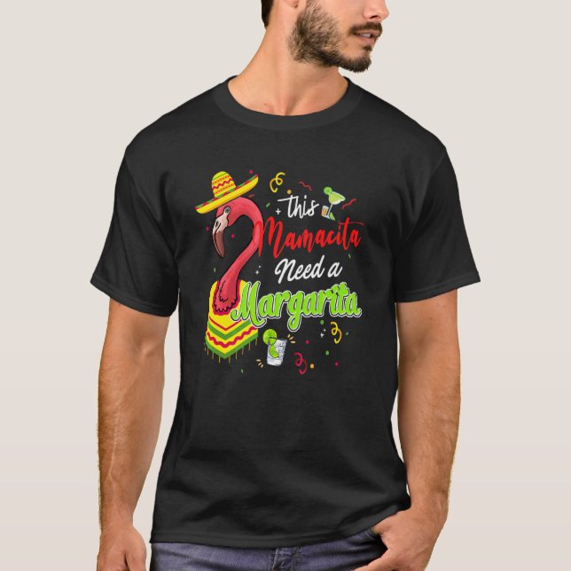 This Mamacita Needs A Margarita Flamingo T-Shirt (Front)