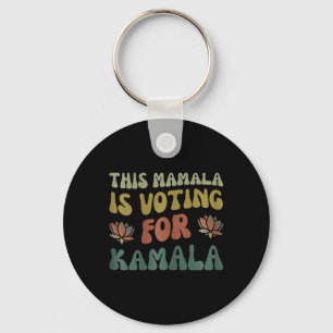 This Mamala Is Voting For Kamala Political Electio Keychain