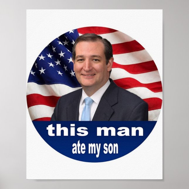 This Man Ate My Son Meme Poster (Front)