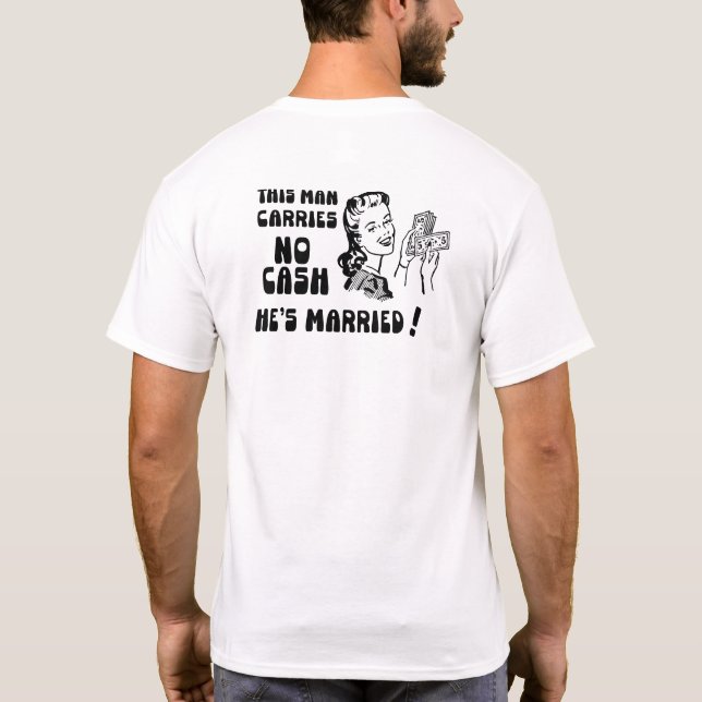 This Man Is Married T-Shirt (Back)