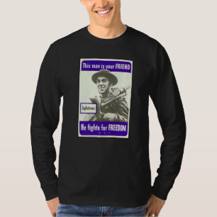 This Man Is Your Friend He Fights For Freedom  Eng T-Shirt