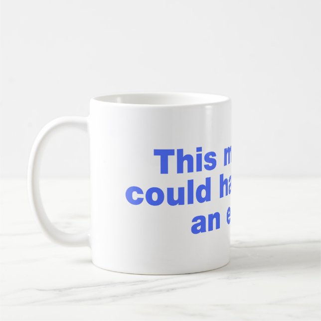 This meeting could have been an email coffee mug (Left)
