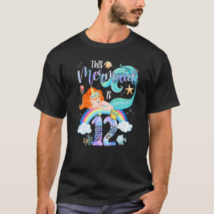 This Mermaid Is 12th Birthday Girls Unicorn Magic  T-Shirt