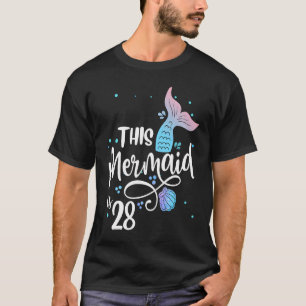 This Mermaid Is 28 Years Old 28th Birthday Little  T-Shirt
