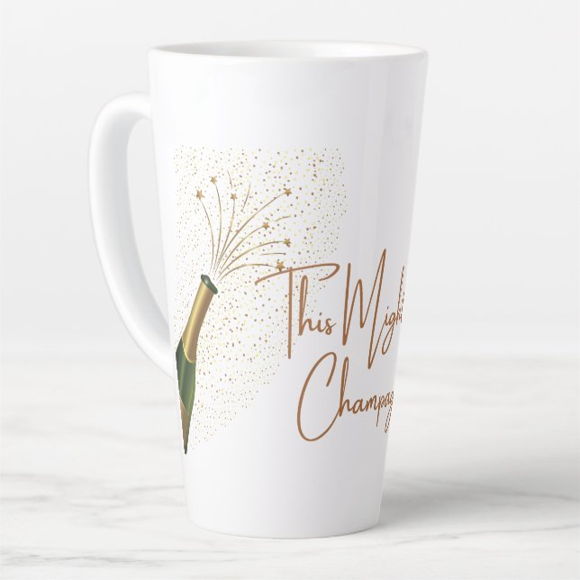 This Might Be Champagne Porcelain Latte Mug (Left Angle)