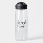 This Might be Vodka Funny Drinking Saying Water Bottle<br><div class="desc">This design may be personalized in the area provided by changing the photo and/or text. Or it can be customized by clicking Personalize this Template and then choosing the click to customize further option and delete or change the colour of the background, add text, change the text colour or style,...</div>