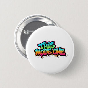 This Mode One Colorful Graffiti Typography 2 Inch Round Button