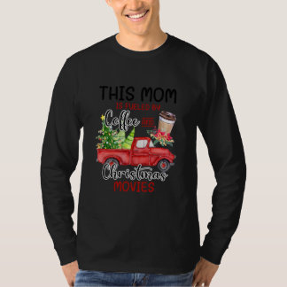 This Mom Is Fuelled By Coffee Vintage Truck T-Shirt