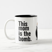 This Mom is the Bomb Mug Funny Mother's Day gift