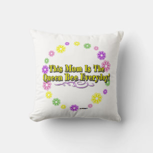This Mom Is The Queen Bee Everyday Type FlowerRing Throw Pillow