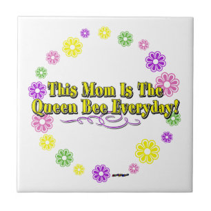 This Mom Is The Queen Bee Everyday Type FlowerRing Tile