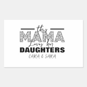 This mom loves her daughters sticker