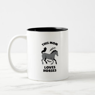 THIS MOM LOVES HORSES Two-Tone COFFEE MUG