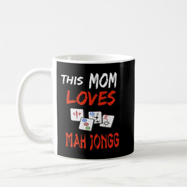This Mom Loves Mah Jongg  Fun Tile Game apparel's  Coffee Mug (Left)