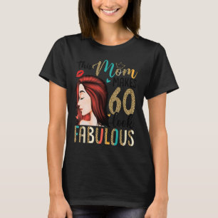 This Mom Makes 60 Look Fabulous Leopard Style 60th T-Shirt