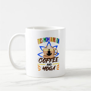 This Mom Runs on Coffee and Yoga Mug