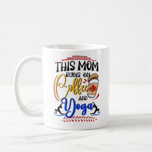 This Mom Runs on Coffee and Yoga Mug
