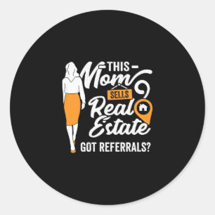 This Mom Sells Real Estate Classic Round Sticker