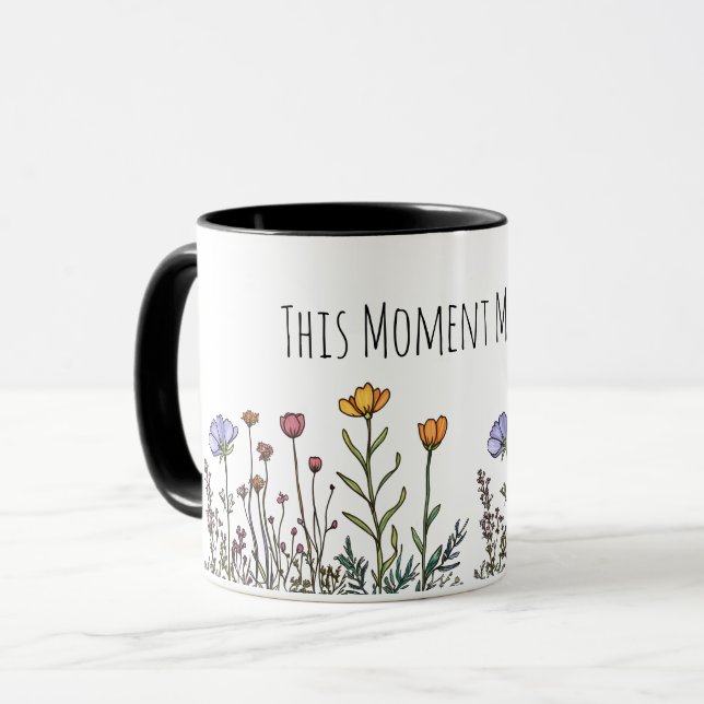 “This Moment Matters” Mindfulness Ceramic Mug (Front Left)