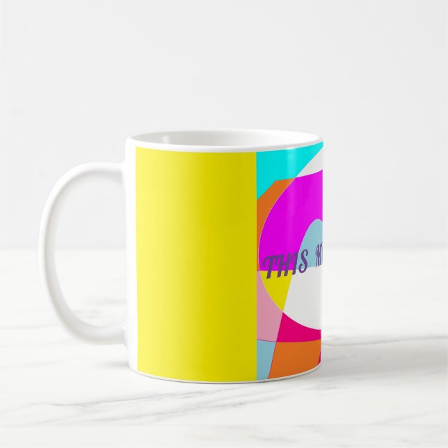 This mug is mine logo message mixed colours design (Left)