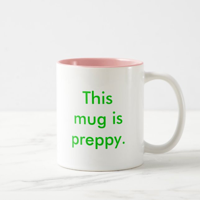 This mug is preppy. coffee cup (Right)