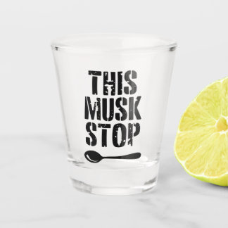 This Musk Stop Stencil | Liberal Spoon Meme Shot Glass
