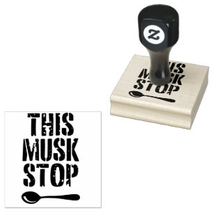 This Musk Stop Stencil Liberal Spoon Rubber Stamp