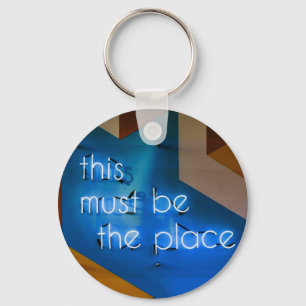 This must be the place NEON Sign Funny Keychain