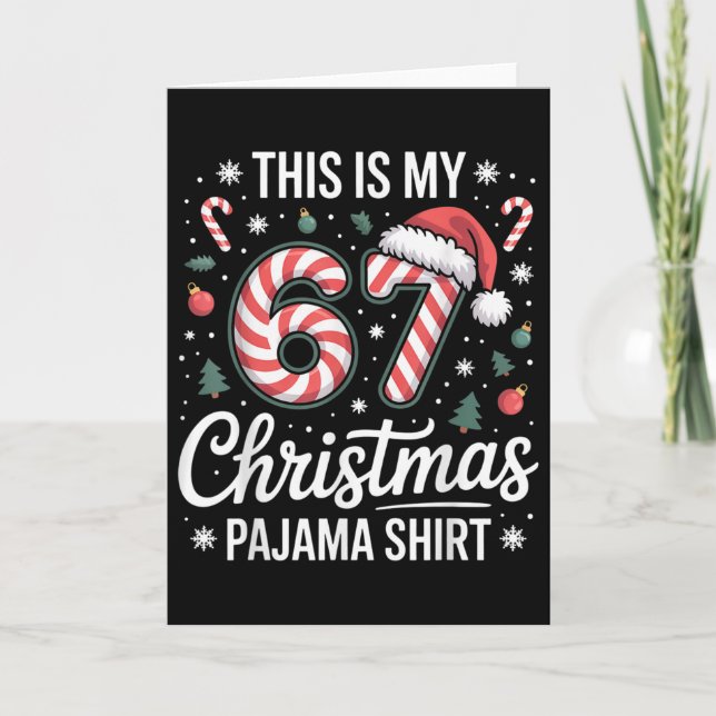 This My 67 Christmas Pajama 67 Meme Gen Alpha Boys Card (Front)