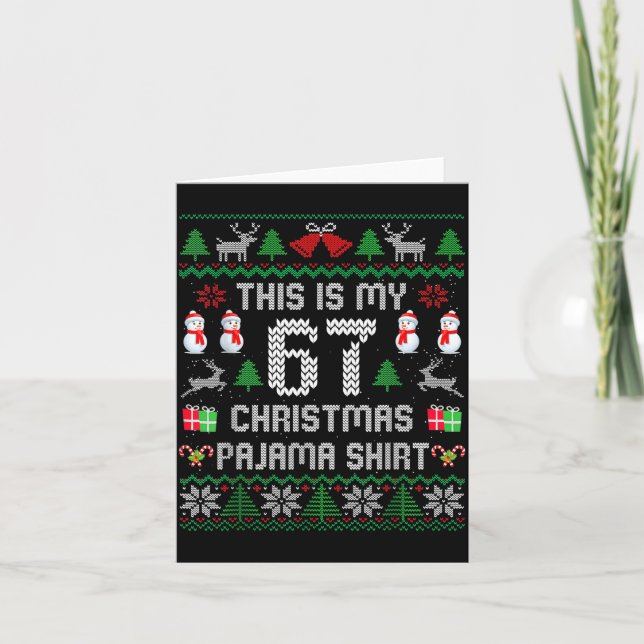 This My 67 Christmas Pajama - Ugly Xmas Holiday Me Card (Front)