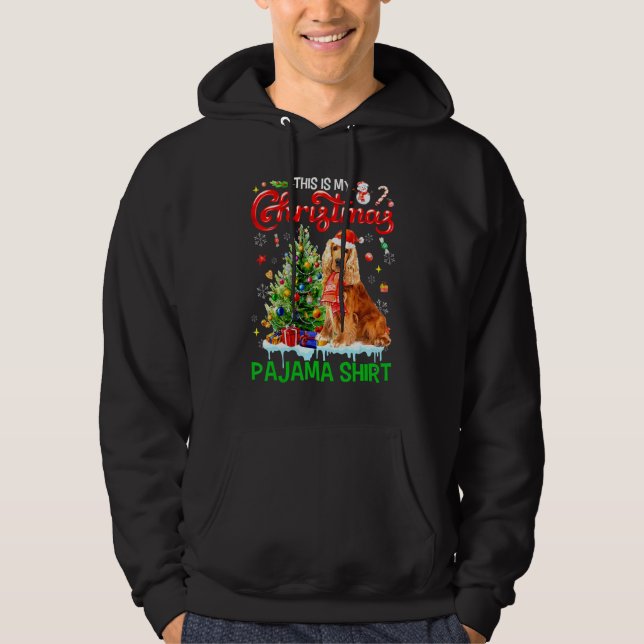This My Christmas Pajama   Cocker Spaniel Santa Xm Hoodie (Front)