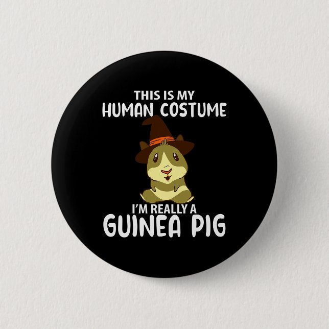 This My Human Costume I'm Really Guinea Pig Funny  2 Inch Round Button (Front)