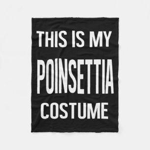 This My Insettia Costume Lazy Christmas Men Women  Fleece Blanket